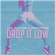 Joel Fletcher X Orkestrated - Drop It Low